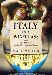 Italy in a Wine Glass (Marc Millon)