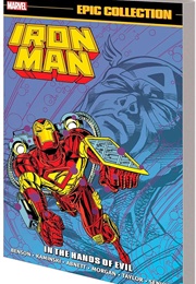 Iron Man Epic Collection- In the Hands of Evil (Various)