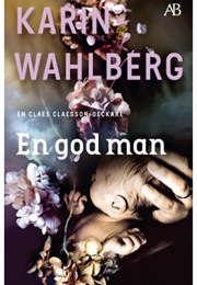 En God Man (Karin Wahlberg)