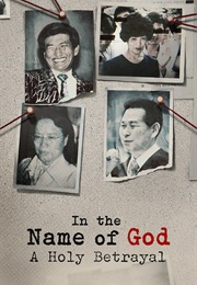 In the Name of God: A Holy Betrayal (2023)