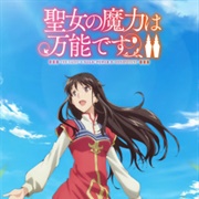 The Saint's Magic Power Is Omnipotent Season 2