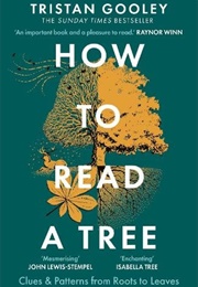 How to Read a Tree (Tristan Gooley)
