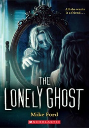 The Lonely Ghost (Mike Ford)