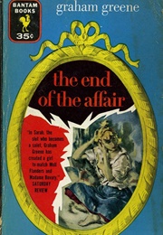 The End of the Affair (Greene, Graham)