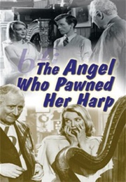 The Angel Who Pawned Her Harp (1954)