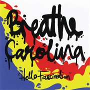 Breathe Carolina - Hello Fascination