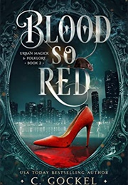 Blood So Red (C. Gockel)