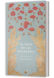 La Feria De Las Vanidades I (William Thackeray)