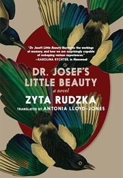 Dr. Josef's Little Beauty (Zyta Rudzka)