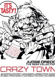 Judge Dredd: Crazy Town (Various)