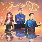 The B-52S - Good Stuff