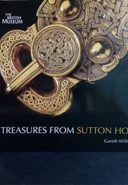 Treasures From Sutton Hoo (Williams, Gareth)