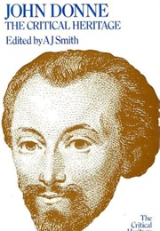 John Donne: The Critical Heritage (A. J. Smith)