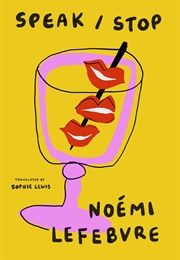 Speak / Stop (Noemi Lefebvre)