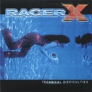 Technical Difficulties - Racer X