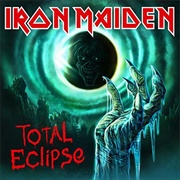 Total Eclipse - Iron Maiden