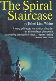 Spiral Staircase (Ethel Lina White)
