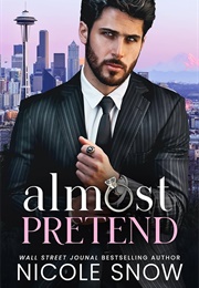Almost Pretend (Nicole Snow)