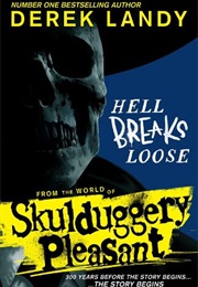 Hell Breaks Loose (Derek Landy)