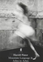 Mountain Language & Ashes to Ashes (Howard Pinter)