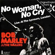 No Woman, No Cry (Live) - Bob Marley and the Wailers