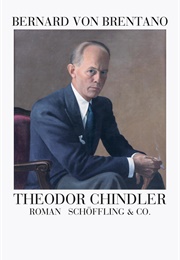 Theodor Chindler (Bernard Von Brentano)