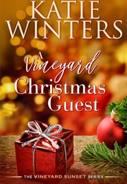 A Vineyard Christmas Guest (Katie Winters)