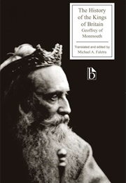 The History of the Kings of Britain (Geoffrey of Monmouth)