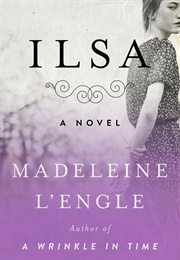 Ilsa: A Novel (L'engle, Madeleine)