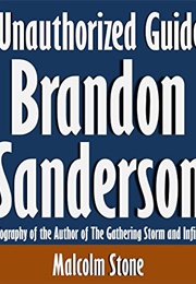 An Unauthorized Guide to Brandon Sanderson: Audiobook (Malcolm Stone - Read by Scott Clem)