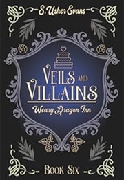 Veils and Villains (S. Usher Evans)