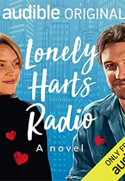 Lonely Harts Radio (Adeline Knight)