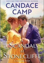A Scandal at Stonecliffe (Candace Camp)