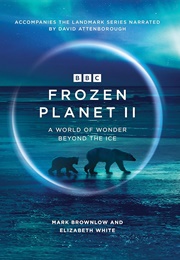 Frozen Planet II (Mark Brownlow)