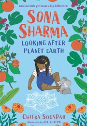 Sona Sharma, Looking After Planet Earth (Chitra Soundar)