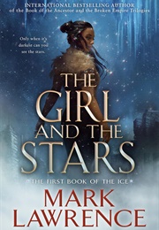The Girl and the Stars (Lawrence, Mark)