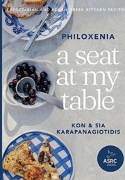 Philoxenia: A Seat at My Table (Kon & Sia Karapanagiotidis)