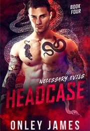 Headcase (Onley James)