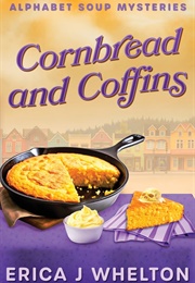 Cornbread and Coffins (Erica Whelton)