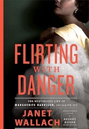 Flirting With Danger (Janet Wallach)