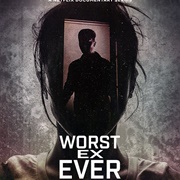 Worst Ex Ever