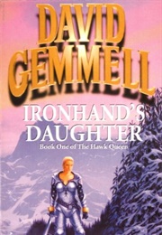 Ironhand's Daughter (David Gemmell)