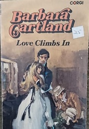 Love Climbs in (Barbara Cartland)
