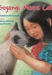 Goyangi Means Cat (Christine Mcdonnell)