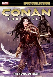Conan Chronicles Epic Collection- The Song of Bêlit (Various)