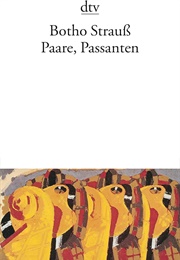 Paare, Passanten (Botho Strauß)