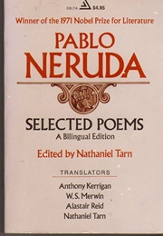 Selected Poems: Pablo Neruda (Edited by Nathaniel Tarn)
