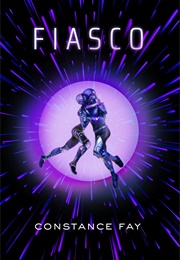 Fiasco (Constance Fay)