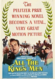 All the King's Men - Robert Rossen (1949)