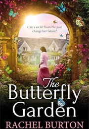 The Butterfly Garden (Rachel Burton)